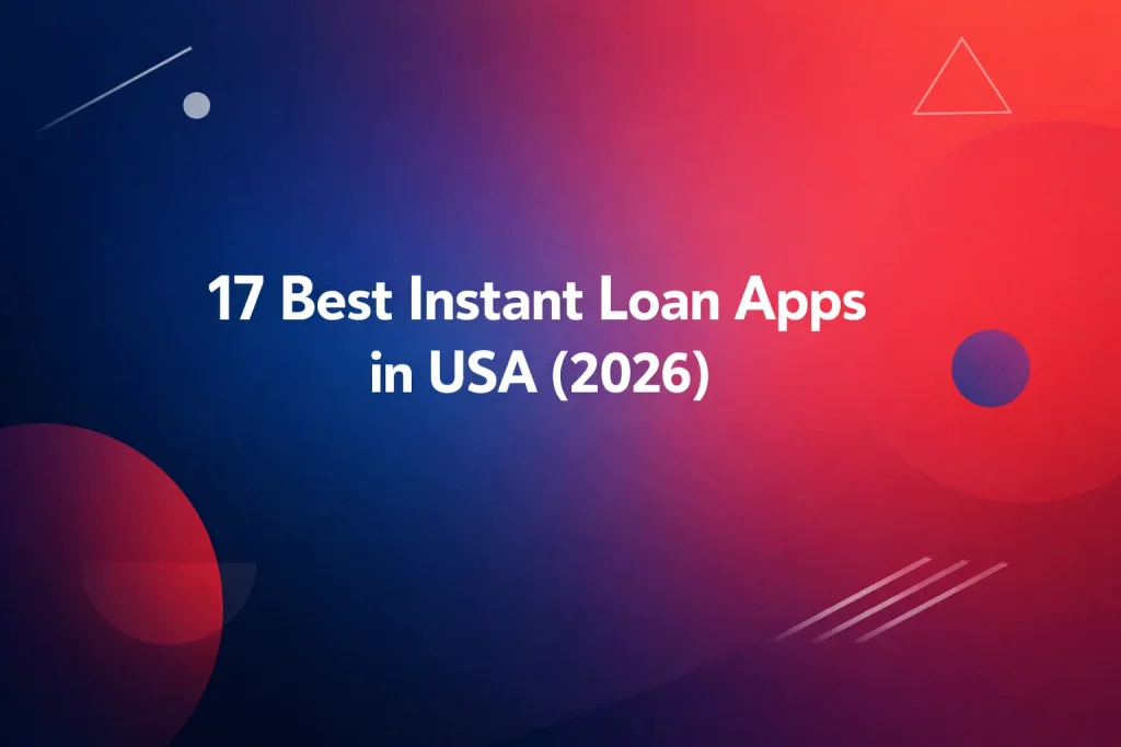 Instant Loan Approval in the USA (2026) Complete Guide to Fast Cash Loans